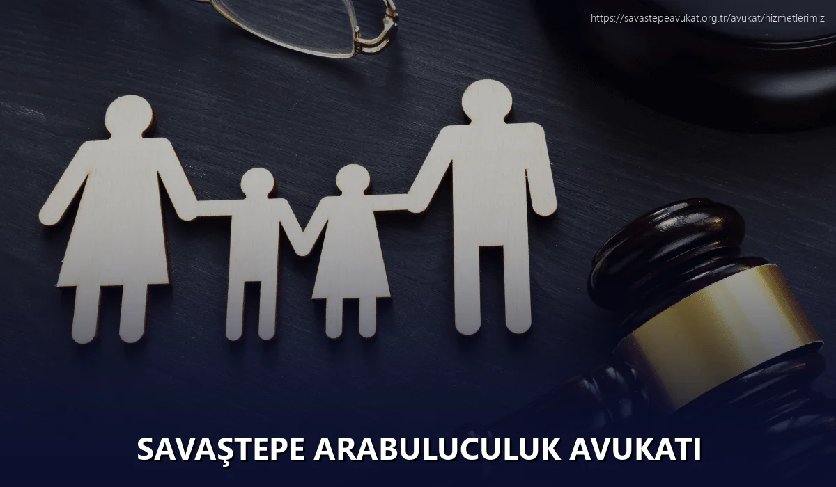 Savaştepe Arabuluculuk Avukatı