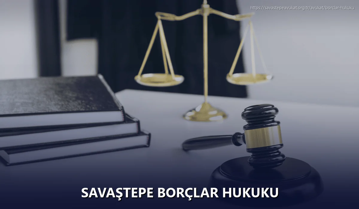 Savaştepe Borçlar Hukuku
