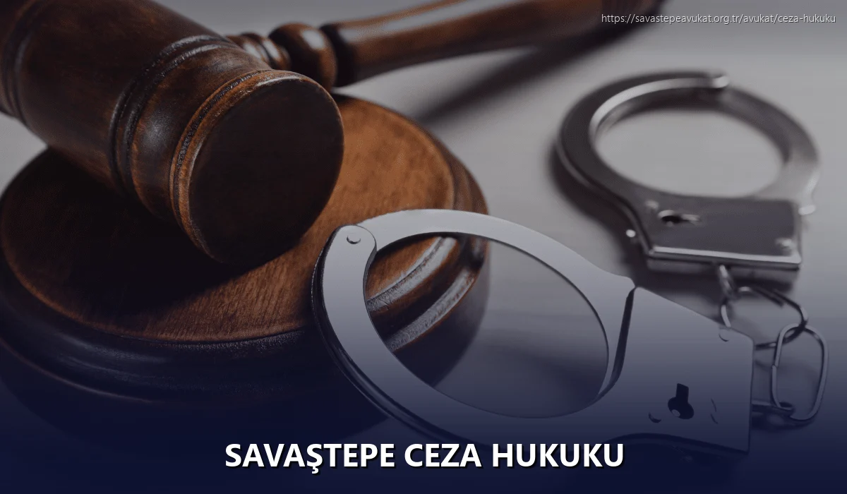 Savaştepe Ceza Hukuku