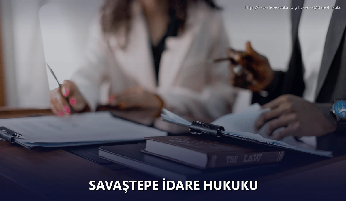 Savaştepe İdare Hukuku